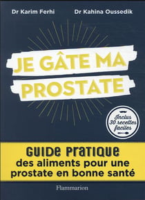 Je gâte ma prostate