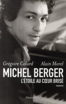 Michel berger, l'étoile au coeur brisé