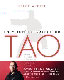 Encyclopedie pratique du Tao