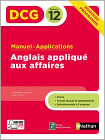 DCG épreuve 12 - anglais appliqué aux affaires - manuel et applications (édition 2020)