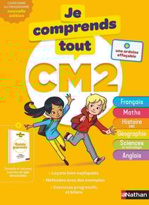 Je comprends tout : toutes les matières - CM2 (édition 2019)