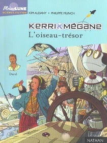 Kerri et megane - l'oiseau tresor