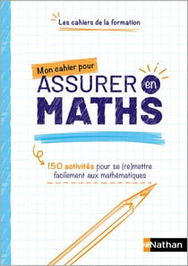 Mon cahier pour assurer en maths (édition 2025)