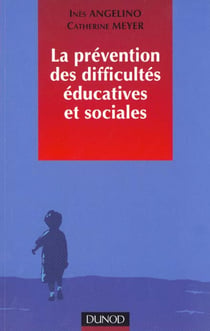 La prevention des difficultes educatives et sociales