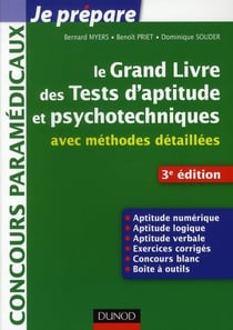 Je prépare - le grand livre des tests d'aptitude et psychotechniques avec méthodes détaillées (3e édition)