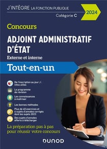 Concours adjoint administratif d'Etat - externe et interne - tout-en-un (édition 2024)