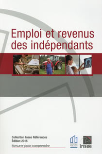 Emploi et revenus des indépendants - Édition 2015
