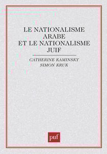 Nationalisme arabe et nationalisme juif