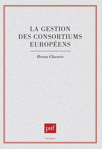 La gestion des consortiums européens