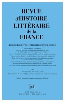 REVUE D'HISTOIRE LITTERAIRE DE LA FRANCE n.2010/3 : les sociabilités littérarires au XIXe siècle
