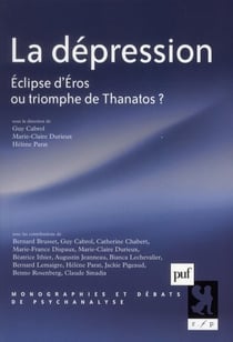 La dépression - éclipse d'Eros ou triomphe de Thanatos ?