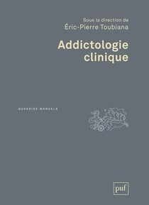 Addictologie clinique (2e édition)