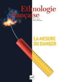 Revue d'ethnologie française n.1 : la mesure du danger (édition 2015)