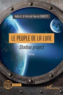 Le Peuple de la Lune : Shadow project