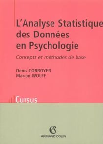 L'Analyse Statistique des Données en Psychologie - Concepts et méthodes de base : Concepts et méthodes de base