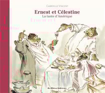 Ernest et Célestine : la tante d'Amérique