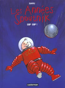 Les années Spoutnik T03 Bip Bip