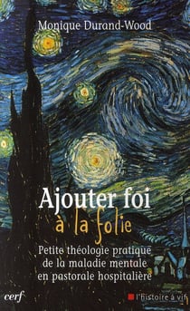 Ajouter foi à la folie
