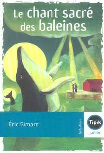 Le chant sacré des baleines