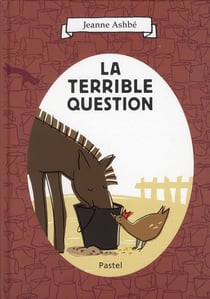 Terrible question (La)