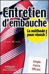 Entretien d'embauche - la méthode pour réussir !