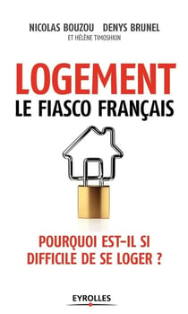 Logement, le fiasco français - pourquoi est-il si difficile de se loger ?