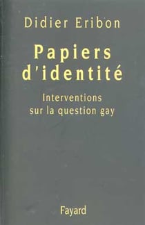Papiers d'identite - interventions sur la question gay
