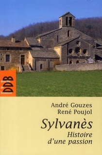 Sylvanes, histoire d'une passion (édition 2010)