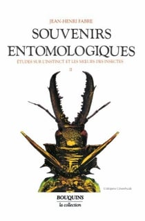 Souvenirs entomologiques - tome 2