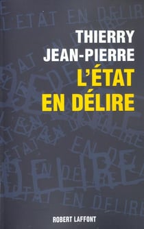L'etat en delire