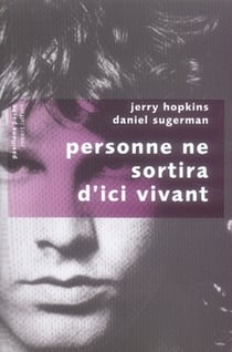 Personne ne sortira d'ici vivant