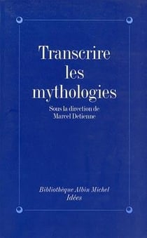Transcrire les mythologies
