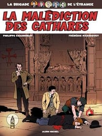 La brigade de l'étrange - Tome 04 : La malédiction des Cathares