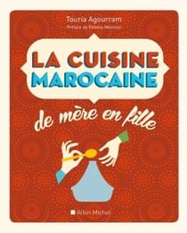 La Cuisine marocaine de mère en fille