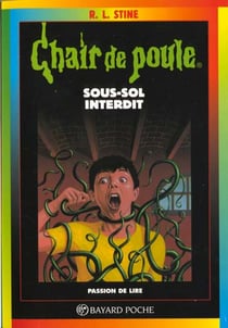 Chair de poule Tome 17 : sous-sol interdit