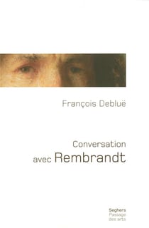 Conversation avec rembrandt