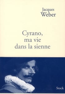 CYRANO MA VIE DANS LA SIENNE