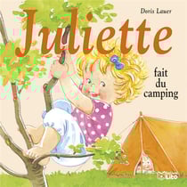 JULIETTE FAIT DU CAMPING