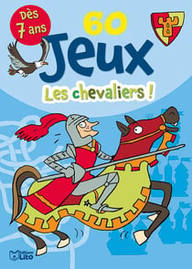 60 jeux : les chevaliers !
