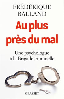 Au plus près du mal