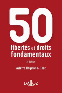 50 libertés et droits fondamentaux (3e édition)