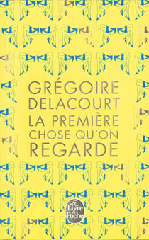 La première chose qu'on regarde