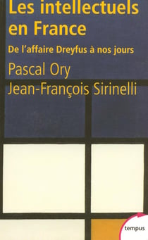 Les intellectuels en France - de l'affaire Dreyfus à nos jours