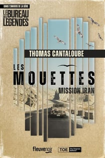 Les Mouettes : Mission Iran