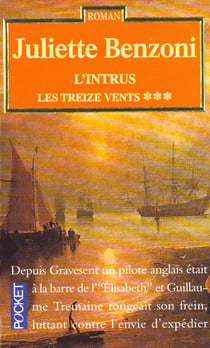Treize vents t.3 - l'intrus