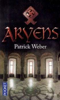 Les Racines De L'Ordre Noir T03 Aryens