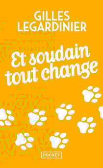 Et soudain tout change