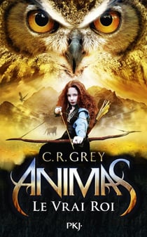 Animas Tome 2 : le vrai roi