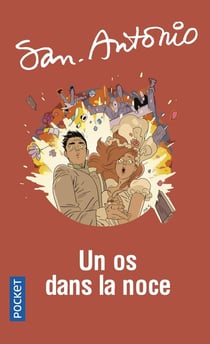 San-Antonio : un os dans la noce