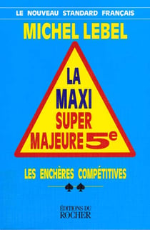 La maxi super majeure 5e. les encheres competitives
